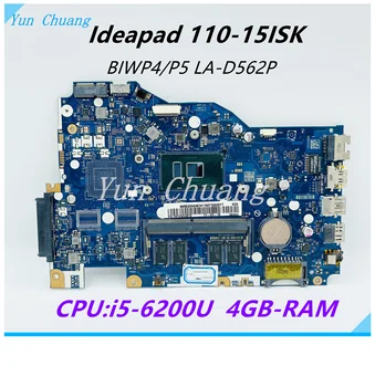 5B20L82919 BIWP4 P5 לה-D562P Mainboard עבור Lenovo IdeaPad 110-15ISK מחשב נייד לוח אם עם i5-6200U CPU 4GB RAM 100% נבדק