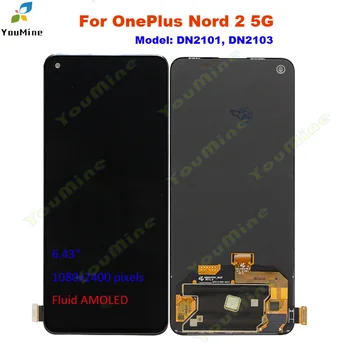 AMOLED עבור OnePlus Nord 2 לוח מגע מסך LCD דיגיטלית עם מסגרת Oneplus 1+ NORD2 5G DN2101 LCD ל OnePlus Nord 2T LCD