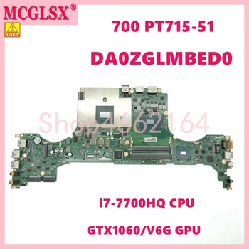 DA0ZGLMBED0 i7-7700HQ CPU GTX1060/V6G GPU מחשב נייד לוח אם עבור ACER טורף טריטון 700 PT715-51 מחברת Mainboard פעם